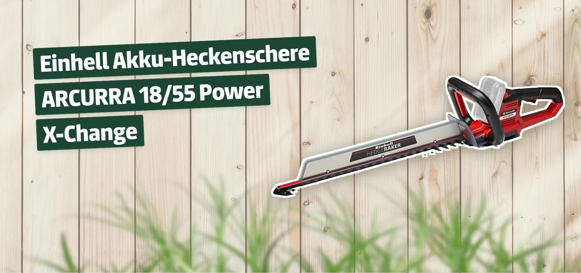 Einhell Akku-Heckenschere ARCURRA 18/55 Power X-Change