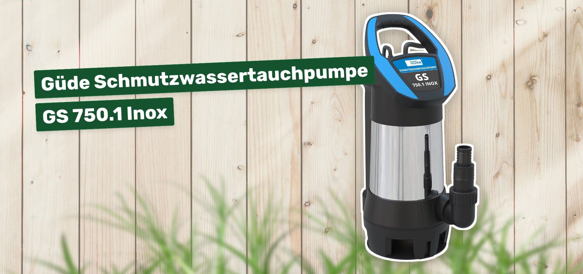 Güde Schmutzwassertauchpumpe GS 750.1 Inox