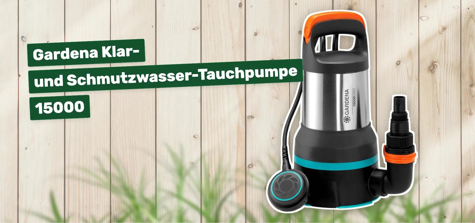 Gardena Klar- und Schmutzwasser-Tauchpumpe 15000