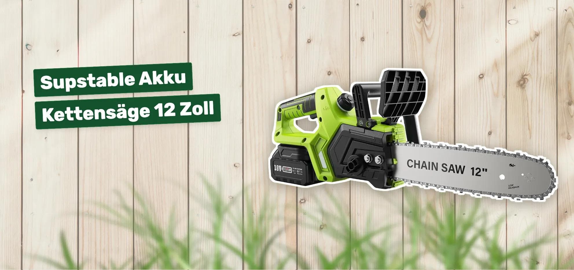 Supstable Akku Kettensäge 12 Zoll