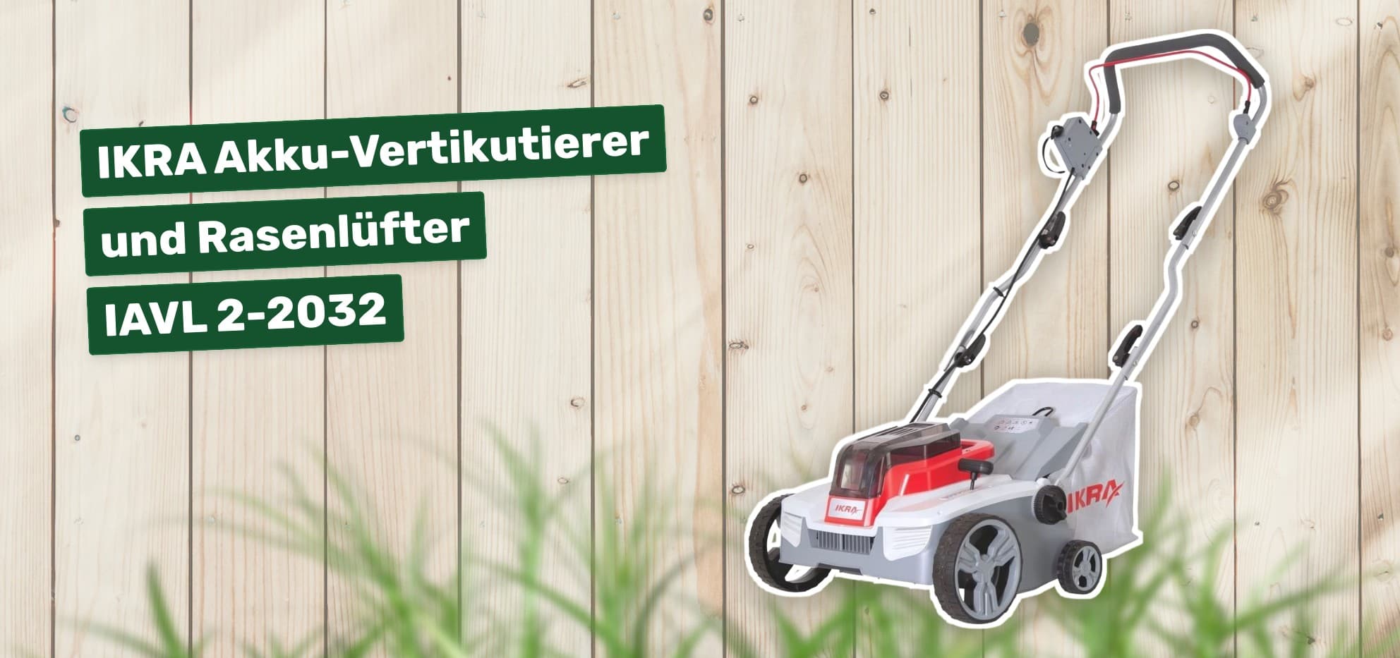 IKRA Akku-Vertikutierer und Rasenlüfter IAVL 2-2032