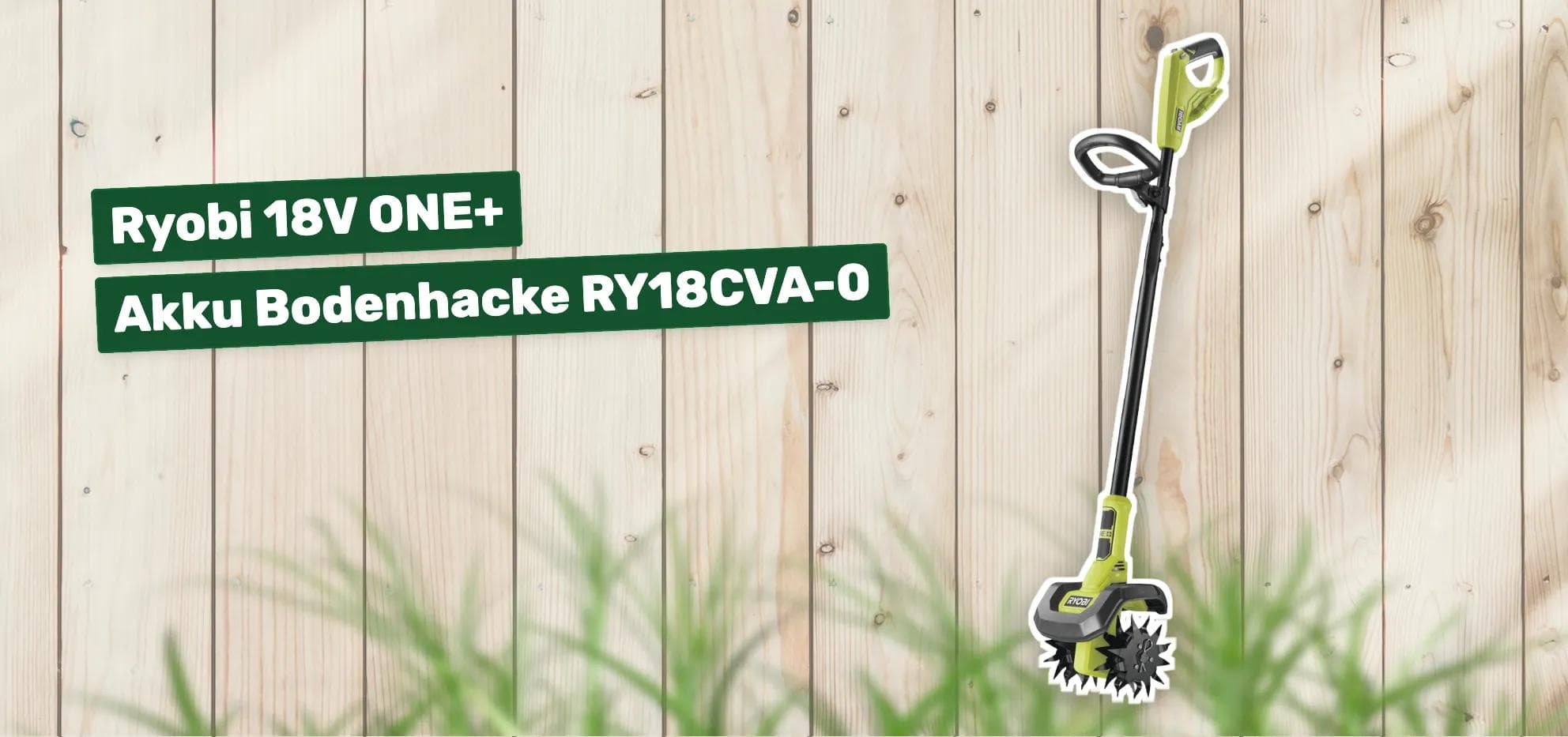 Ryobi 18V ONE+ Akku Bodenhacke RY18CVA-0