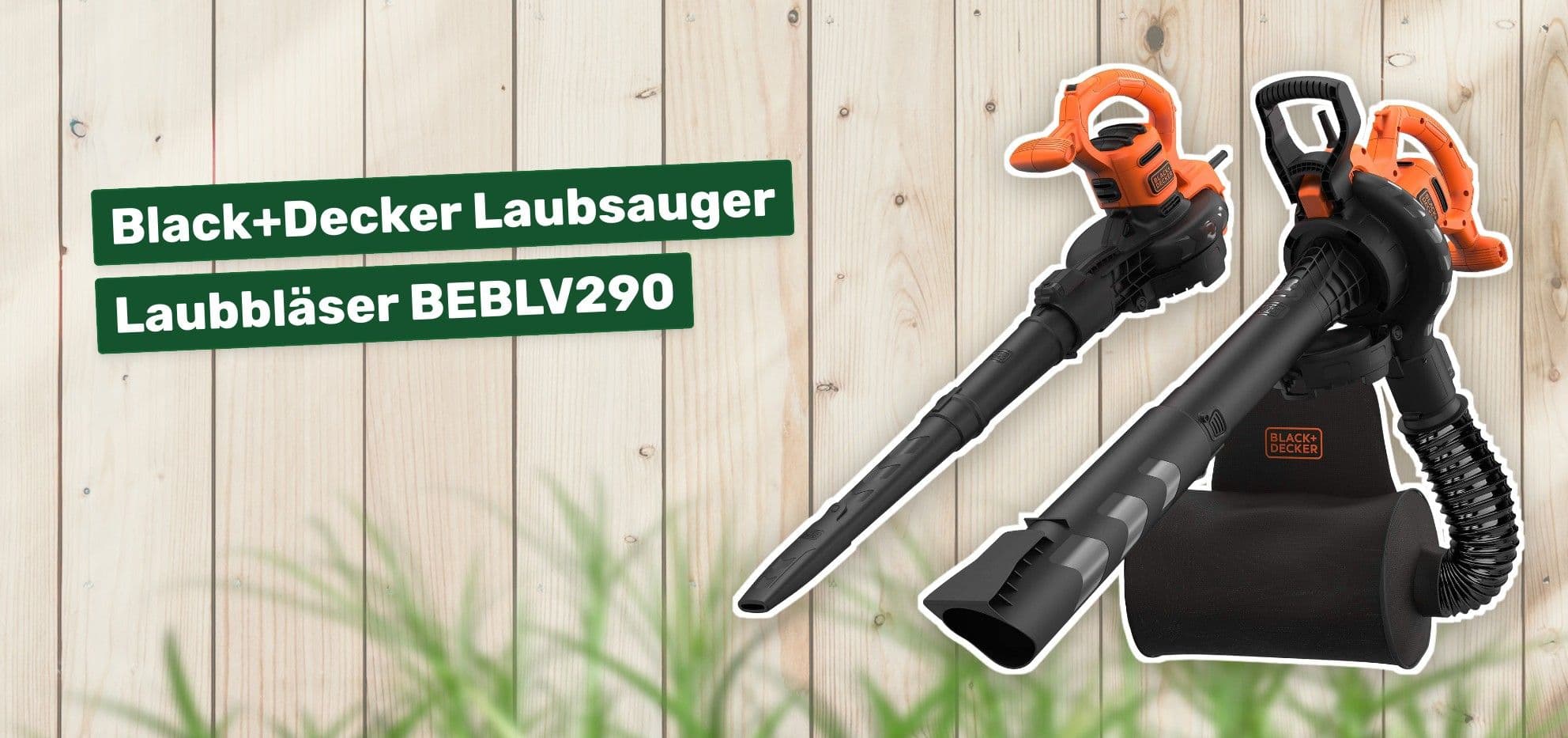 Black+Decker Laubsauger Laubbläser BEBLV290