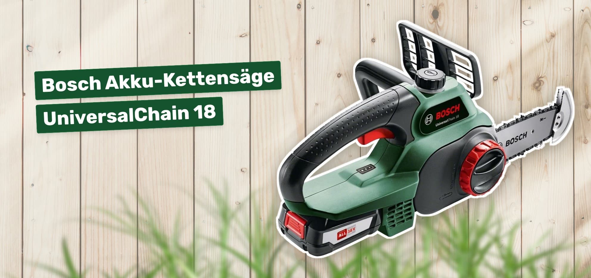 Bosch Akku-Kettensäge UniversalChain 18