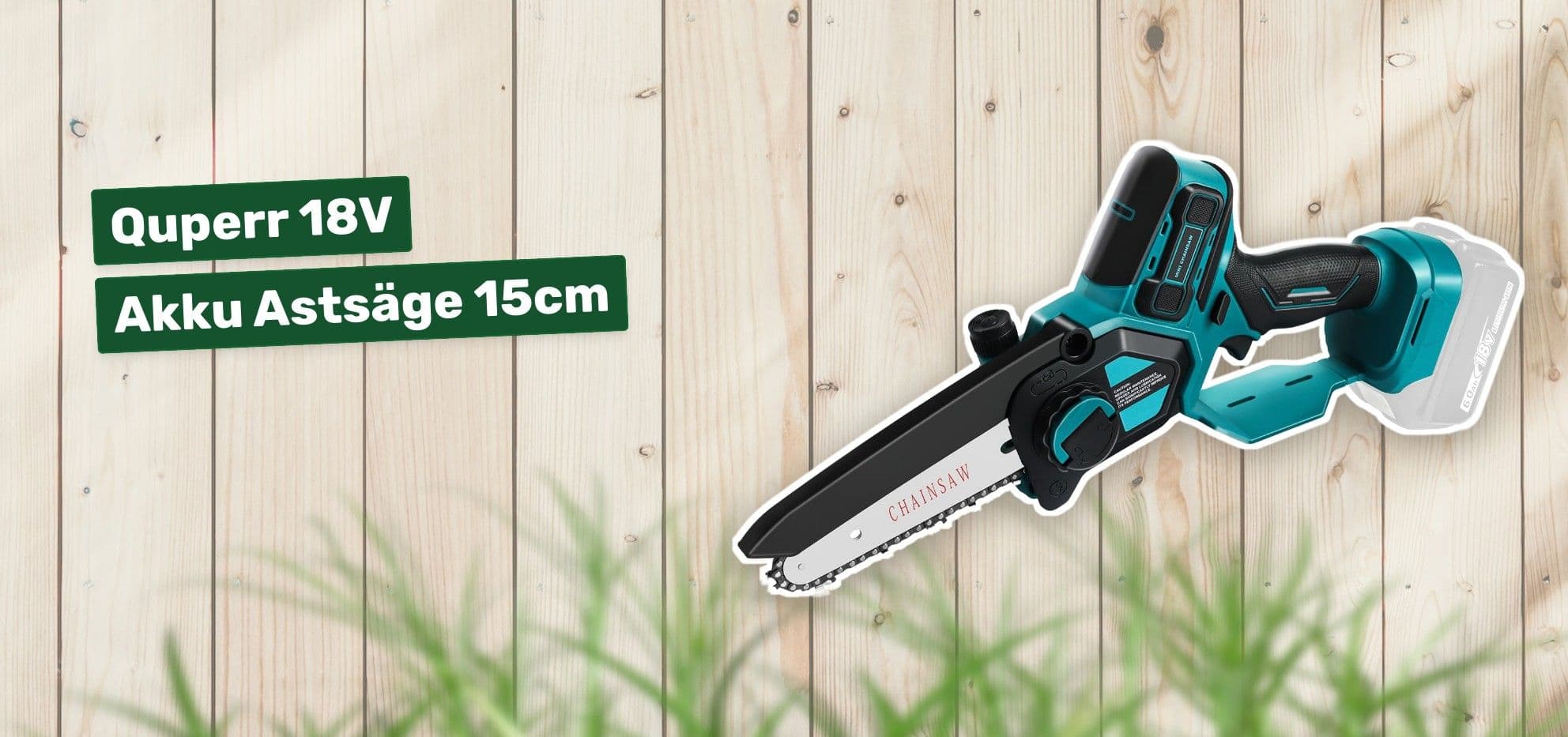 Quperr 18V Akku Astsäge 15cm
