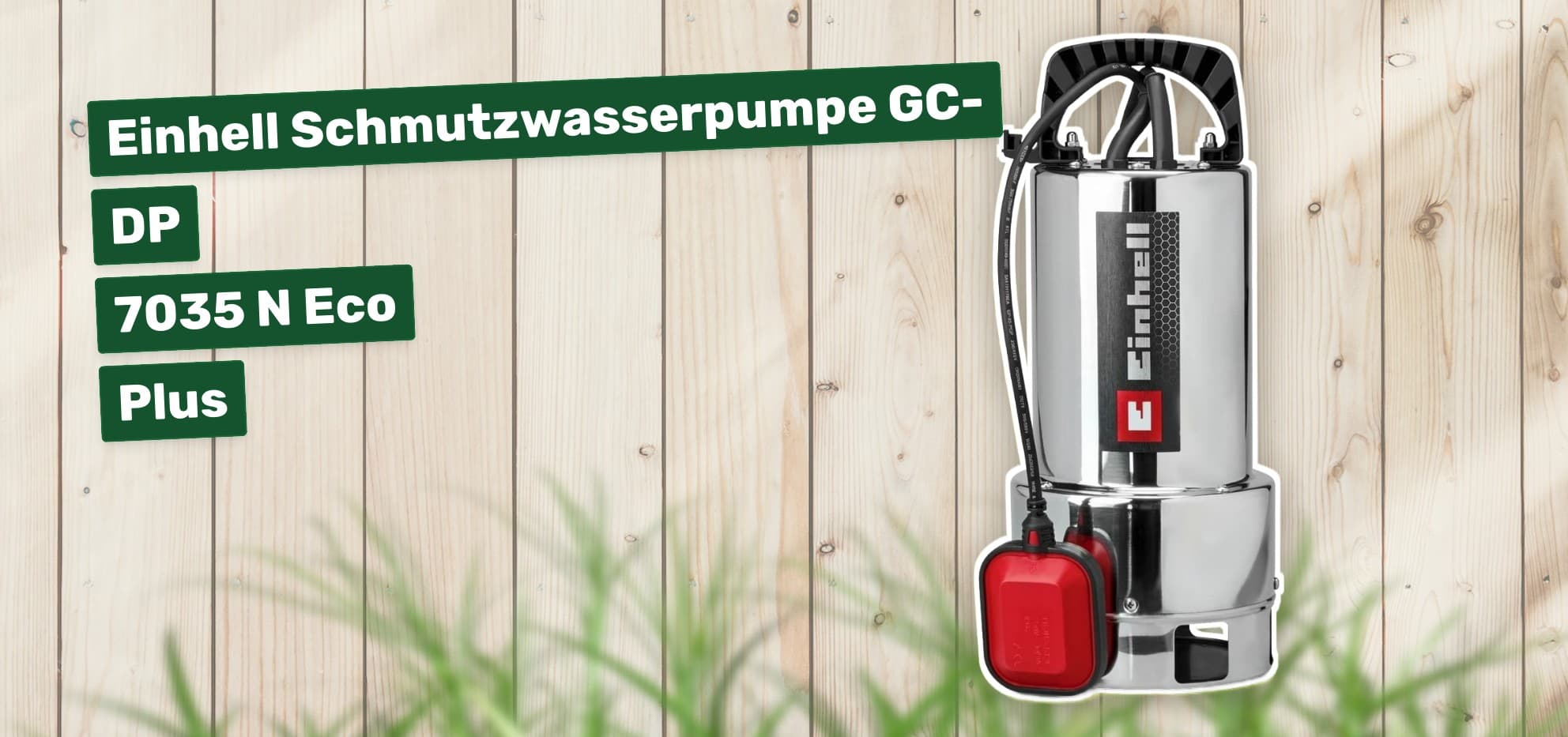 Einhell Schmutzwasserpumpe GC-DP 7035 N Eco Plus