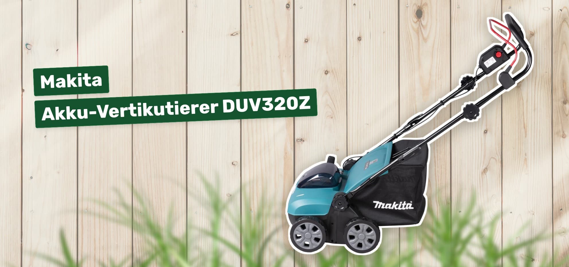 Makita Akku-Vertikutierer DUV320Z