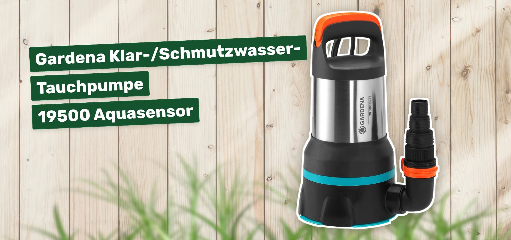 Gardena Klar-/Schmutzwasser-Tauchpumpe 19500 Aquasensor