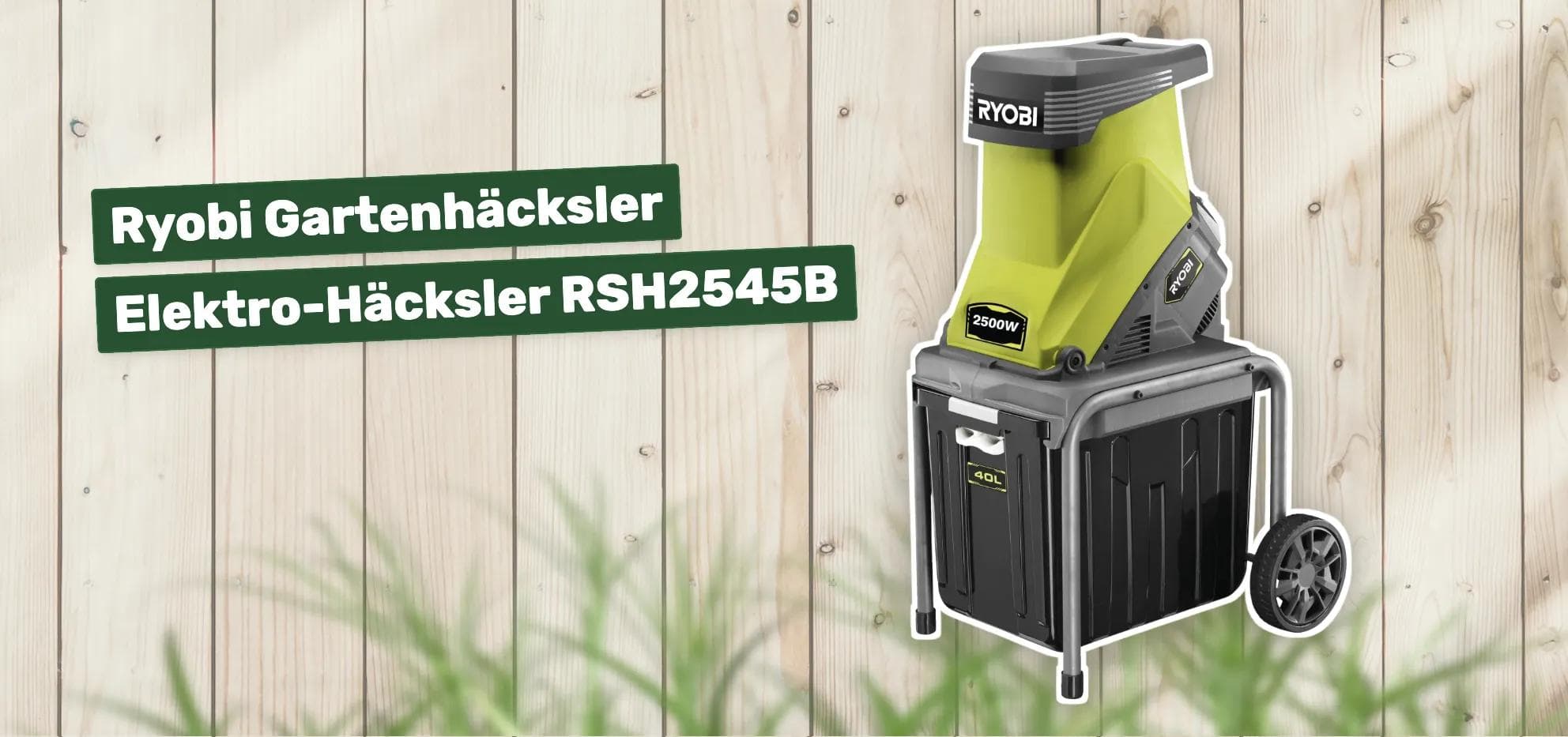 Ryobi Gartenhäcksler Elektro-Häcksler RSH2545B