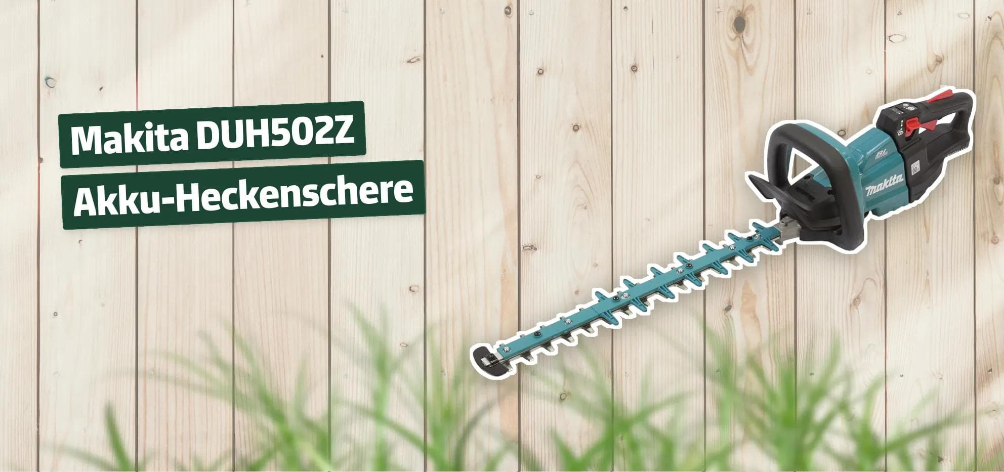 Makita DUH502Z Akku-Heckenschere