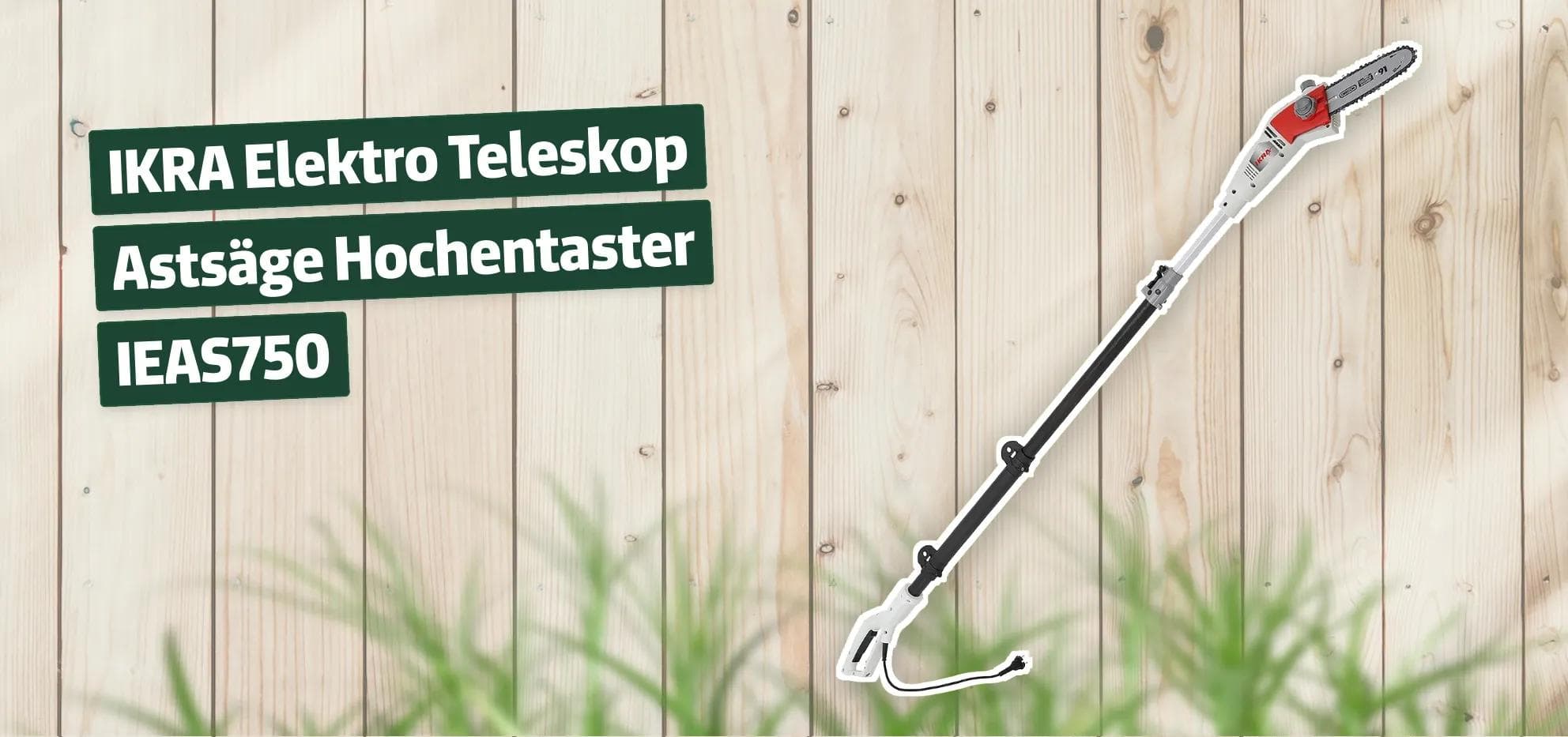 IKRA Elektro Teleskop Astsäge Hochentaster IEAS750