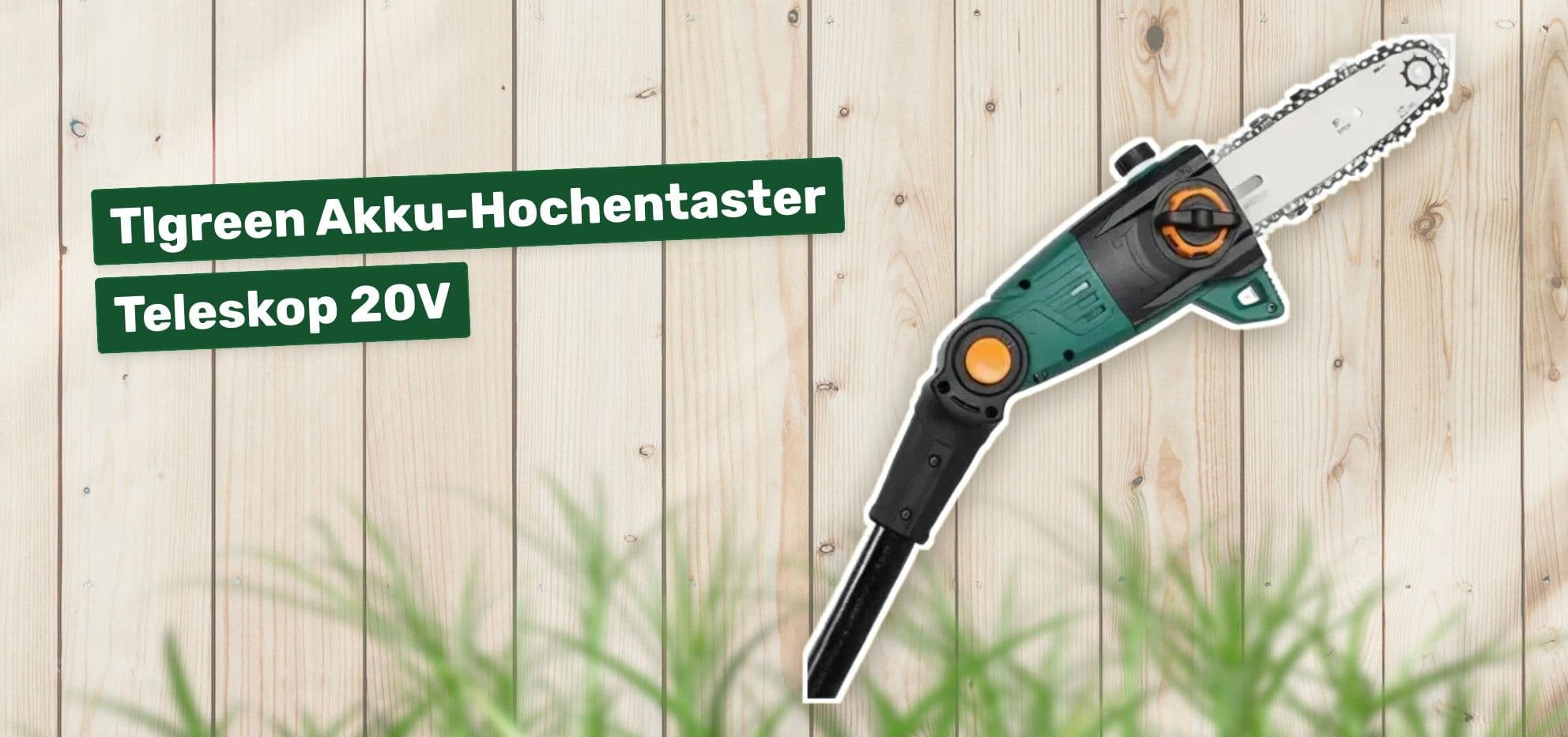 Tlgreen Akku-Hochentaster Teleskop 20V
