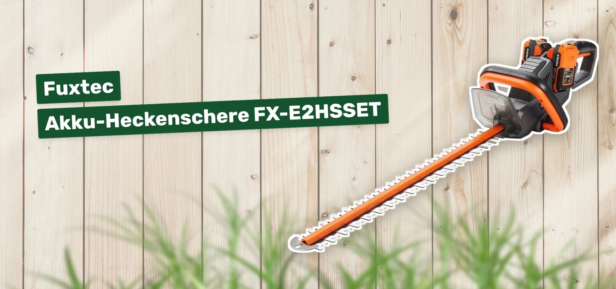 Fuxtec Akku-Heckenschere FX-E2HSSET